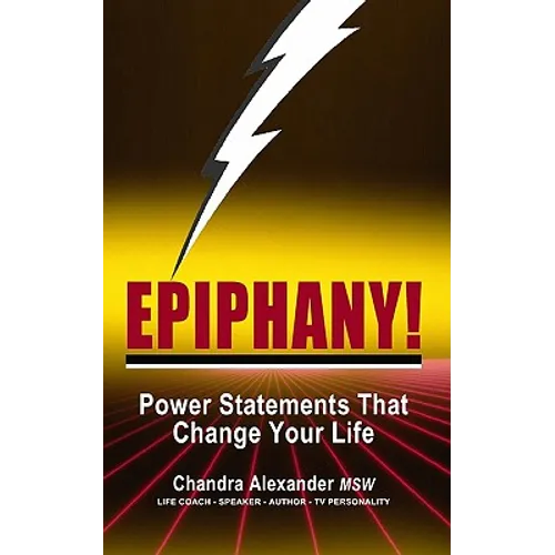 Epiphany!: Power Statements That Change Your Life - Paperback