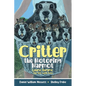 Critter, the Motoring Marmot: Laura Aurora: The Vet with Pets - Paperback