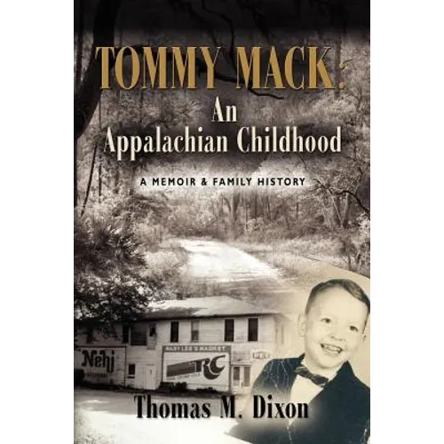 Tommy Mack: An Appalachian Childhood - Paperback