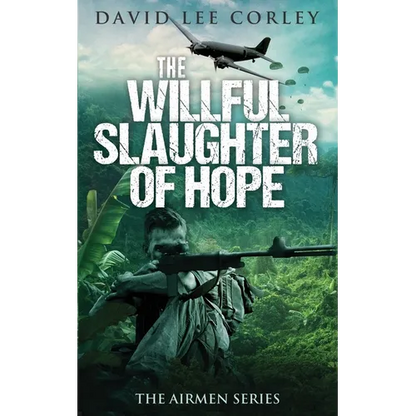 The Willful Slaughter of Hope - Paperback