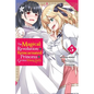 The Magical Revolution of the Reincarnated Princess and the Genius Young Lady, Vol. 5 (Manga) - Paperback