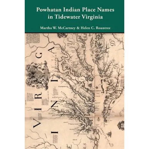 Powhatan Indian Place Names in Tidewater Virginia - Paperback