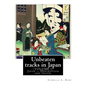 Unbeaten tracks in Japan: an account of travels on horseback in the interior: including visits to the aborigines of Yezo and the shrines of Nikk - Paperback