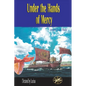 Under the Hands of Mercy - Paperback