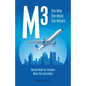M3: The Mile The Mach The Minute - Paperback