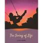 The Swing of Life - Paperback