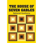 The House of Seven Gables - Paperback