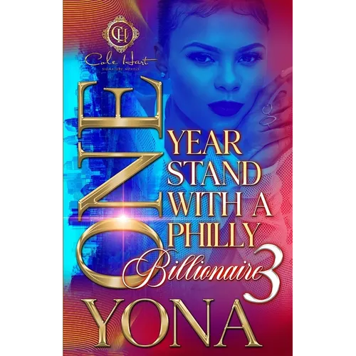 One Year Stand With A Philly Billionaire 3: The Finale - Paperback