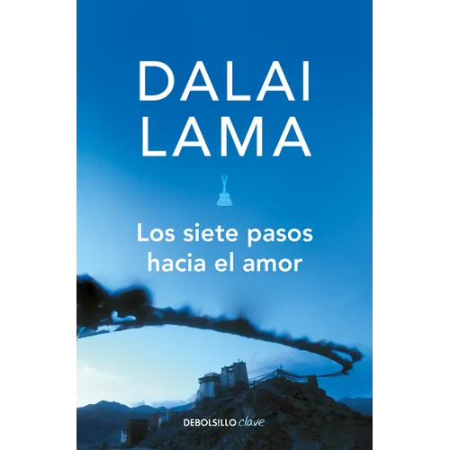 Los Siete Pasos Hacia El Amor / How to Expand Love: Widening the Circle of Loving Relationships - Paperback