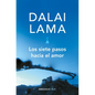 Los Siete Pasos Hacia El Amor / How to Expand Love: Widening the Circle of Loving Relationships - Paperback