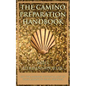 The Camino Preparation Handbook: Get the most out of your Camino by being prepared. - Paperback