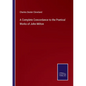 A Complete Concordance to the Poetical Works of John Milton - Paperback