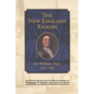 The New England Knight: Sir William Phips, 1651-1695 - Paperback
