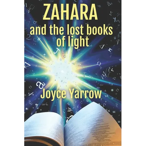 Zahara and the Lost Books of Light - Paperback
