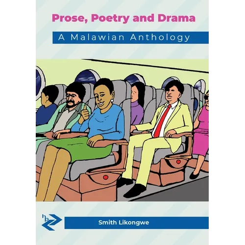 Prose, Poetry and Drama: A Malawian Anthology - Paperback