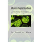 A Venture Capital Handbook: : Best Practice Strategies for Investing in Microalgae Biodiesel - Paperback