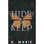 Hide and Keep: An enemies to lovers bodyguard romance - Hardcover