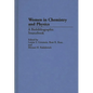 Women in Chemistry and Physics: A Biobibliographic Sourcebook - Hardcover