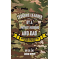 Lessons Learned By A Patriot Husband and Dad - Paperback