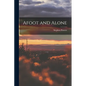 Afoot and Alone - Paperback