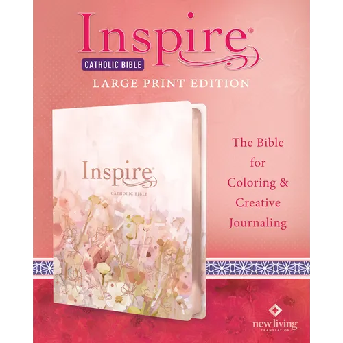 Inspire Catholic Bible NLT Large Print (Leatherlike, Pink Fields with Rose Gold): The Bible for Coloring & Creative Journaling - Imitation Leather