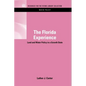 The Florida Experience: Land and Water Policy in a Growth State - Hardcover