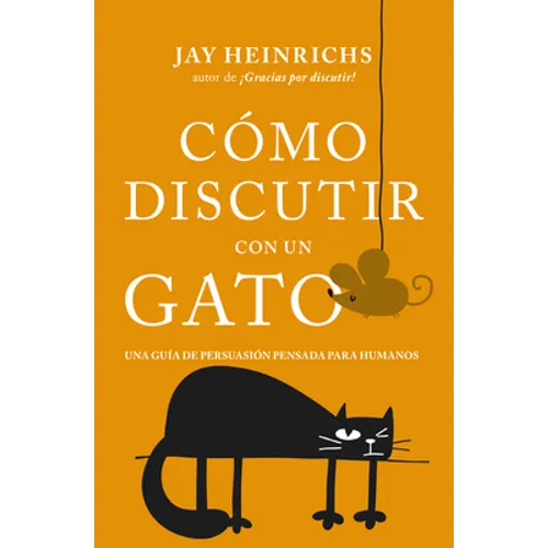 Cómo Discutir Con Un Gato - Paperback