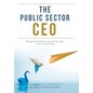 The Public Sector CEO: Managerial toolbox to get things done, fast and effectively - Hardcover