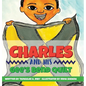 Charles and His Gee's Bend Quilt - Hardcover