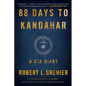 88 Days to Kandahar: A CIA Diary - Paperback