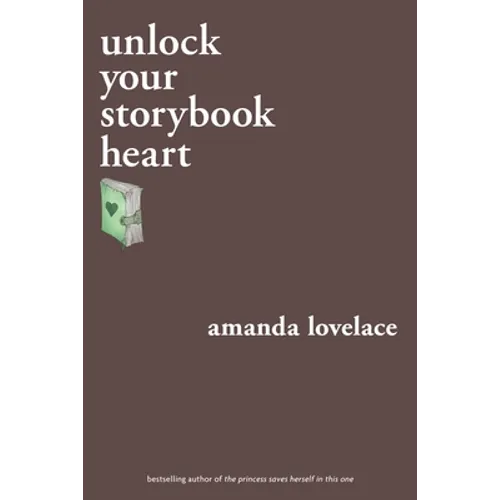 Unlock Your Storybook Heart - Paperback