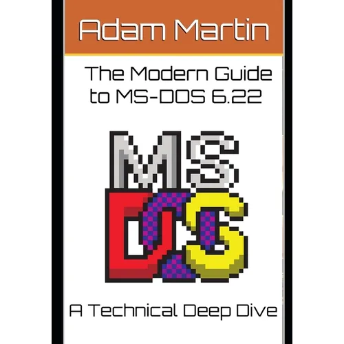 The Modern Guide to MS-DOS 6.22 - Paperback