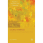 Global Marriage: Cross-Border Marriage Migration in Global Context - Hardcover