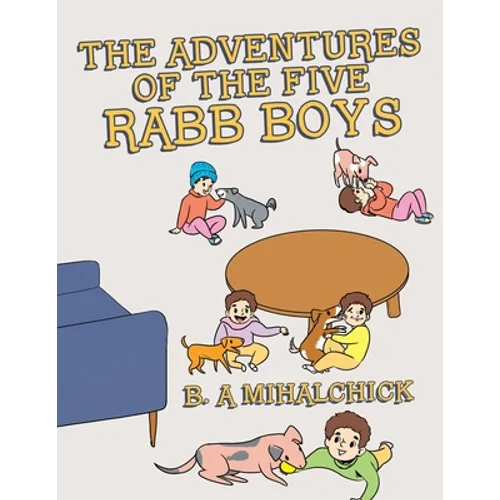 The Adventures of the Five Rabb Boys - Paperback