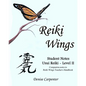 Reiki Wings, Student Notes, Usui Reiki - Level II: Companion notes to Reiki Wings Teacher's Handbook - Paperback