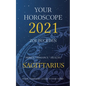 Your Horoscope 2021: Sagittarius - Paperback