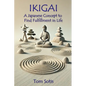 Ikigai: A Japanese Concept to Find Fulfillment in Life - Paperback
