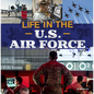 Life in the U.S. Air Force - Hardcover