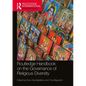 Routledge Handbook on the Governance of Religious Diversity - Paperback