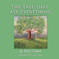 The Tree That Ate Everything - Paperback