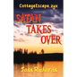 CottageEscape.zyx: Satan Takes Over - Paperback