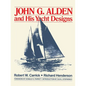 John G. Alden and His Yacht Designs - Paperback