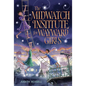 The Midwatch Institute for Wayward Girls - Hardcover