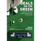 Deals on the Green: Lessons on Business and Golf from America's Top Executives - Paperback