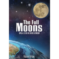 The Full Moons: Topical Letters in Esoteric Astrology - Hardcover