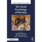 The Social Psychology of Morality - Paperback