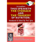 Prof. Arnold Ehret's Thus Speaketh the Stomach and the Tragedy of Nutrition: Introduced and Edited by Prof. Spira - Paperback