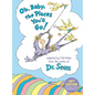 Oh, Baby, the Places You'll Go! Gift Edition: With Pages to Record Reading Memories - Hardcover