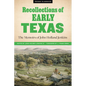 Recollections of Early Texas: Memoirs of John Holland Jenkins - Paperback