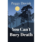 You Can't Bury Death - Paperback